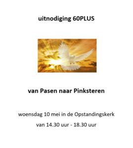 Lees meer over het artikel Uitnodiging: 60PLUS bijeenkomst “van Pasen naar Pinksteren”