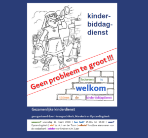 Lees meer over het artikel Gezamenlijke kinderdienst Biddag 14 maart 2018 15.00 in de Opstandingskerk