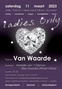 Lees meer over het artikel Ladies Only 11 maart 2023 – lezing – workshops – zingen – lunch